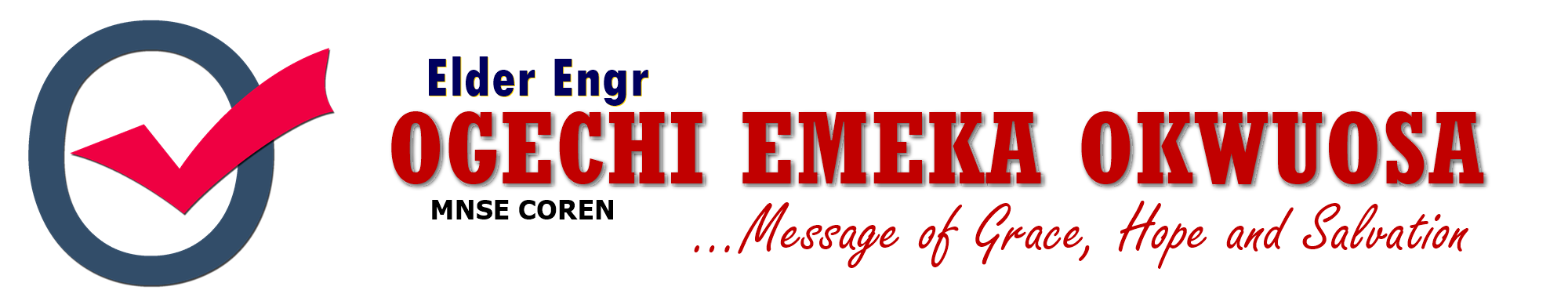 Elder Engr Ogechi Emeka Okwuosa MNSE COREN Logo - Message of Grace, Hope and Salvation